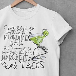Margarita and Tacos Tshirt